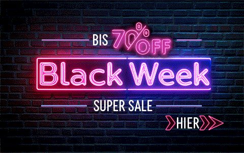 Black Week 2025 - nutze Rabatte bis zu 70% Black Week 2025 - nutze Rabatte bis zu 70%