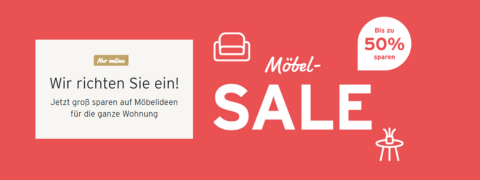 Möbel-Sale: Spare bis zu 50%!